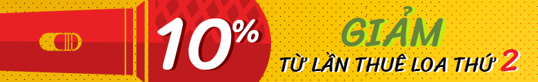 giảm 10% từ lần thuê loa thứ 2